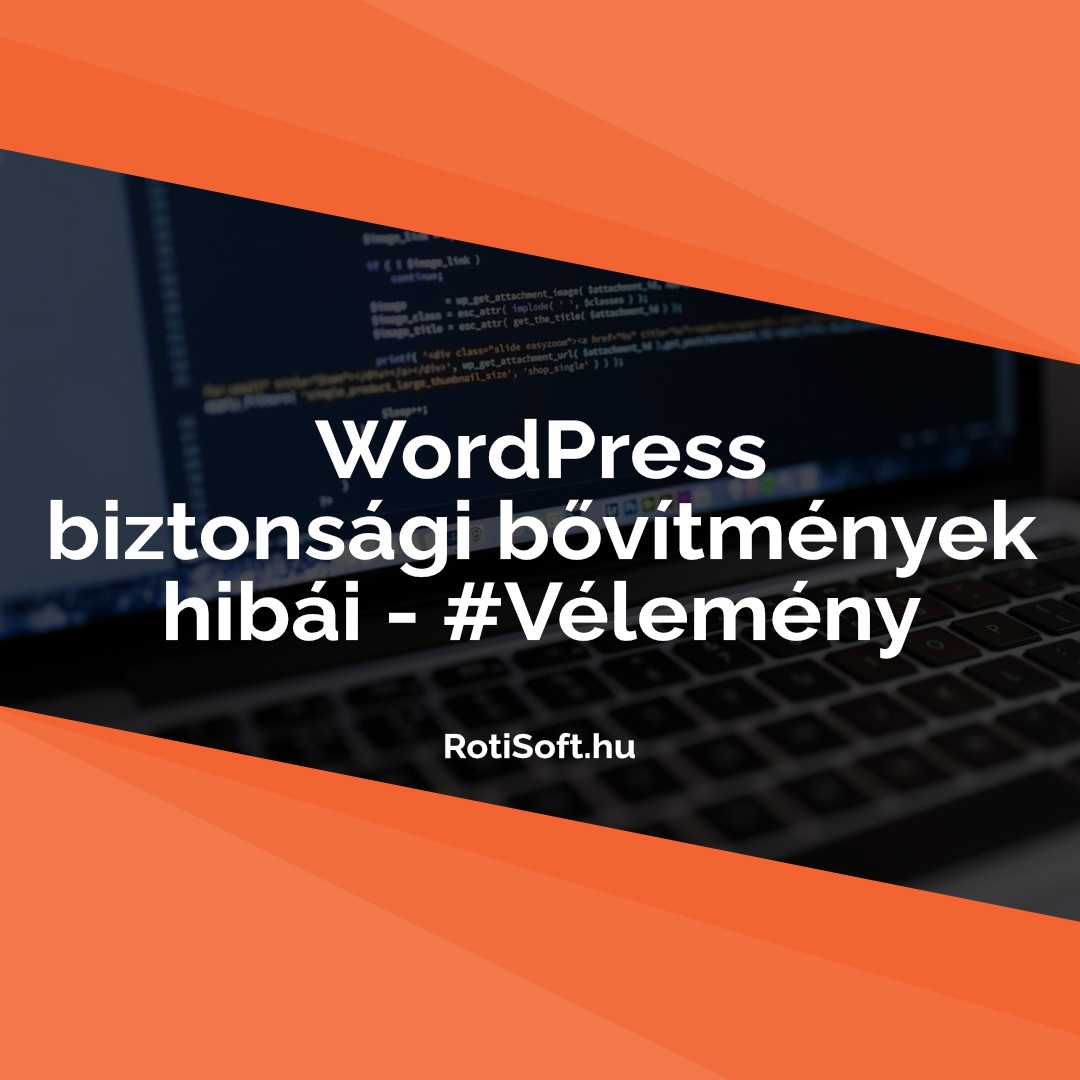 WordPress biztonsági bővítmények (Vélemény cikk)